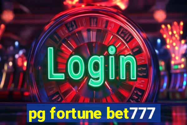 pg fortune bet777